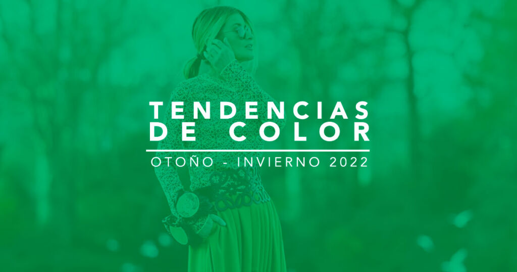 La temporada Otoño-Invierno 2022 nos regala una paleta de color con tonos brillantes que prometen dar vida a los looks de Invierno.